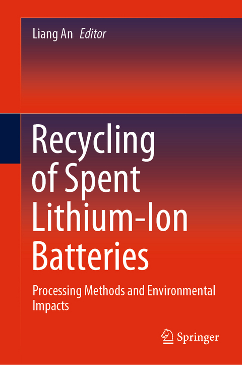 Recycling of Spent Lithium-Ion Batteries - 