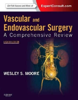 Moore's Vascular and Endovascular Surgery - Wesley S. Moore