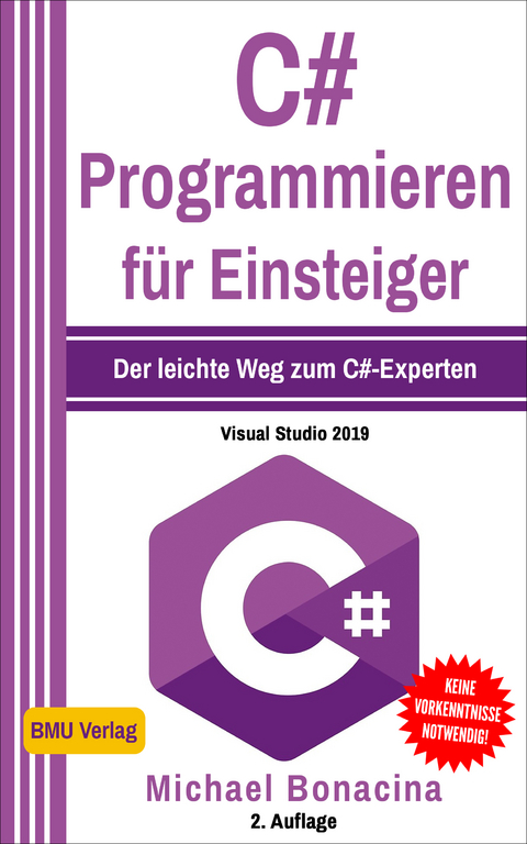 C# Programmieren für Einsteiger - Michael Bonacina