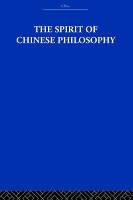 The Spirit of Chinese Philosophy -  Fung Yu-Lan