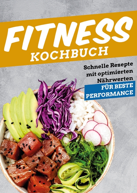 Das ultimative Fitness Kochbuch von FITFORE - Dominic Schneider