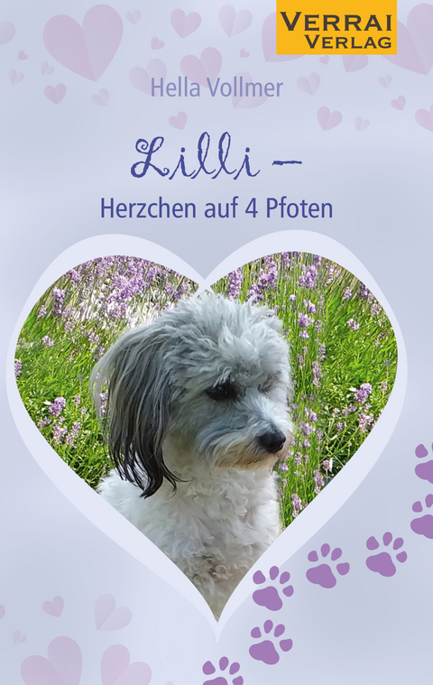 Lilli - Herzchen auf 4 Pfoten - Hella Vollmer