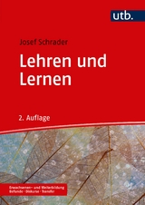 Lehren und Lernen - Josef Schrader