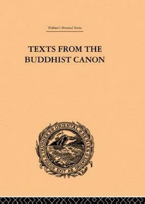 Texts from the Buddhist Canon -  Samuel Beal