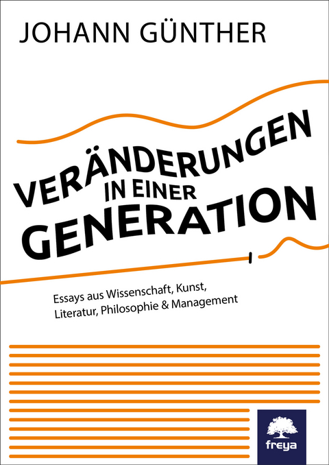 Veränderungen in einer Generation - Johann Günther