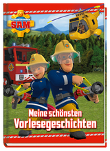 Feuerwehrmann Sam: Meine schönsten Vorlesegeschichten - Katrin Zuschlag