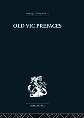 Old Vic Prefaces -  Hugh Hunt