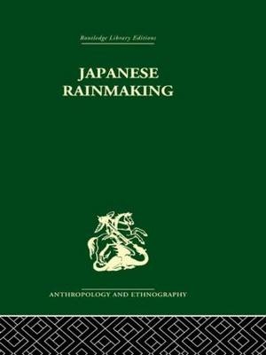 Japanese Rainmaking and other Folk Practices -  Geoffrey Bownas,  Pauline Brown