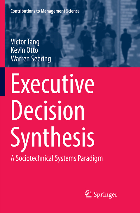 Executive Decision Synthesis - Victor Tang, Kevin Otto, Warren Seering