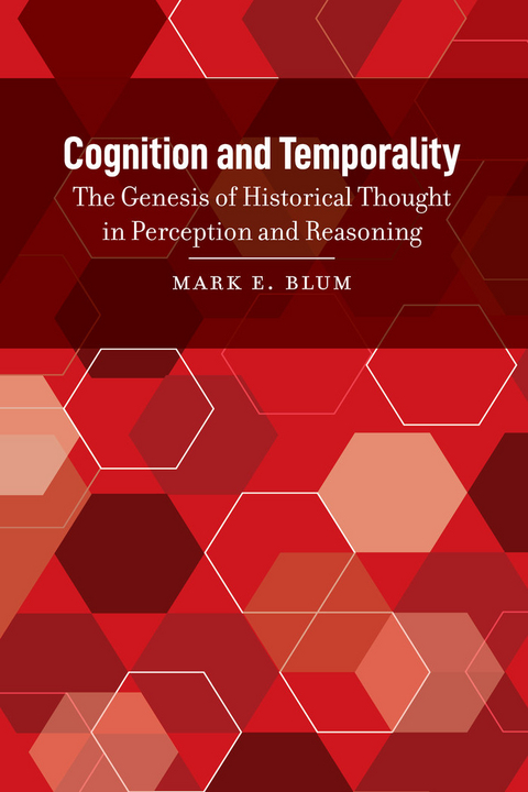 Cognition and Temporality - Mark E. Blum