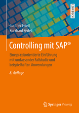 Controlling mit SAP® - Friedl, Gunther; Pedell, Burkhard