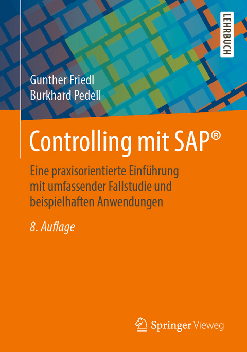 Controlling mit SAP® - Gunther Friedl, Burkhard Pedell