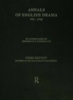 Annals of English Drama 975-1700 - 