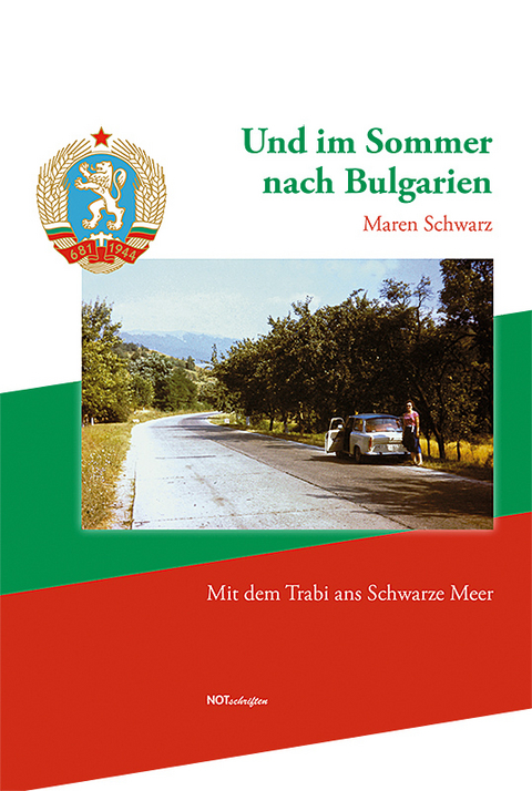 Und im Sommer nach Bulgarien - Maren Schwarz