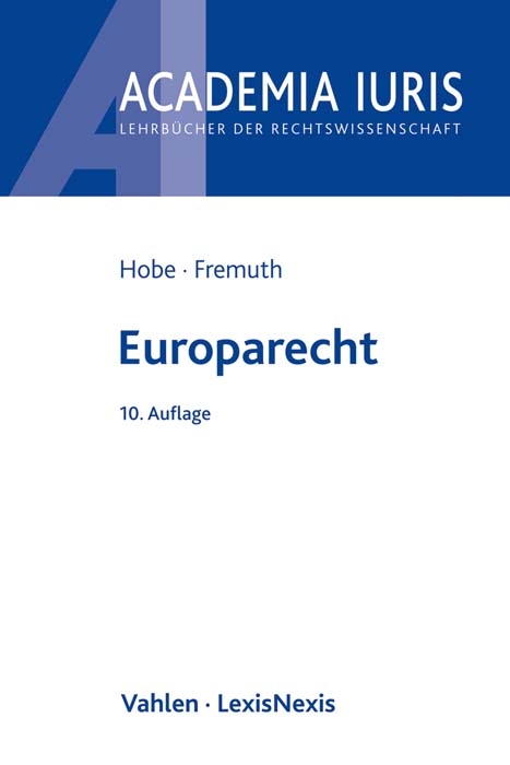 Europarecht - Stephan Hobe, Michael Lysander Fremuth