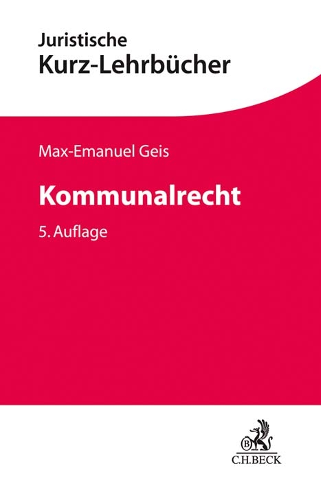 Kommunalrecht - Max-Emanuel Geis