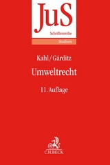 Umweltrecht - Kahl, Wolfgang; Gärditz, Klaus Ferdinand; Schmidt, Reiner