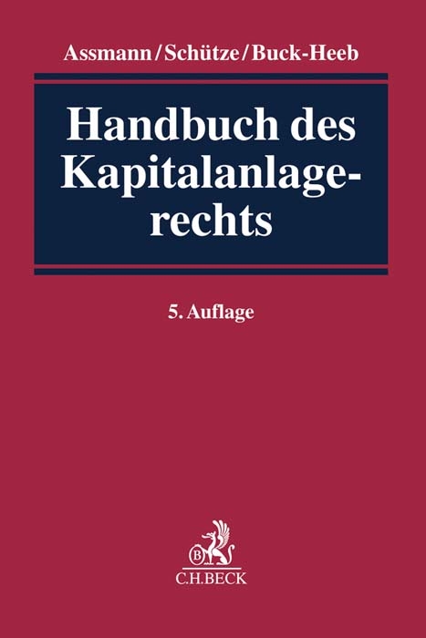 Handbuch des Kapitalanlagerechts - 