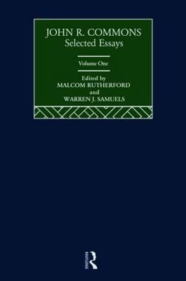 John R. Commons: Selected Essays - 
