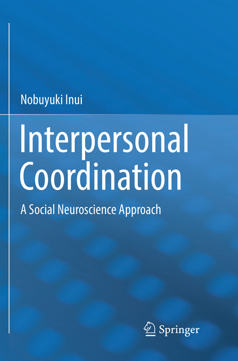 Interpersonal Coordination - Nobuyuki Inui