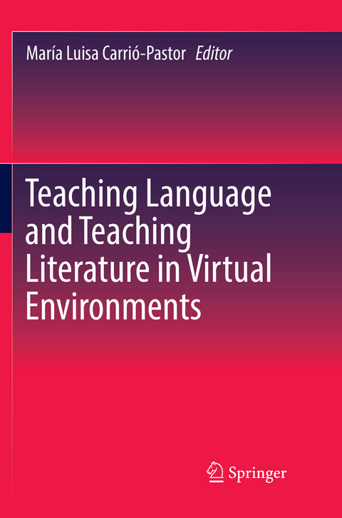 Teaching Language and Teaching Literature in Virtual Environments - 