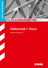 STARK Klassenarbeiten Haupt-/Mittelschule - Mathematik 7. Klasse - 