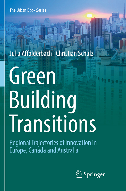 Green Building Transitions - Julia Affolderbach, Christian Schulz