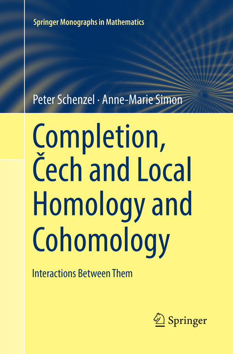 Completion, Čech and Local Homology and Cohomology - Peter Schenzel, Anne-Marie Simon