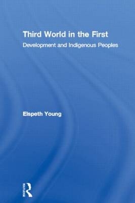 Third World in the First -  Elspeth Young