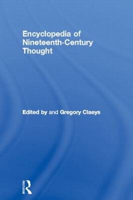 Encyclopedia of Nineteenth Century Thought - 