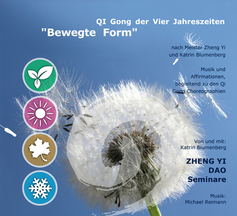 Qi Gong der Vier Jahreszeiten - bewegte Form - Katrin Blumenberg