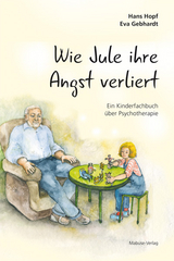 Wie Jule ihre Angst verliert - Hans Hopf