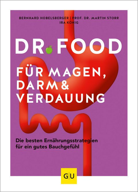 Dr. Food für Magen, Darm und Verdauung - Bernhard Hobelsberger, Martin Storr, Ira König