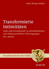 Transformierte Intimitäten - Felix Florian Müller