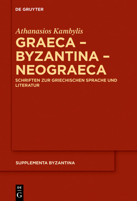 Graeca – Byzantina – Neograeca - Athanasios Kambylis