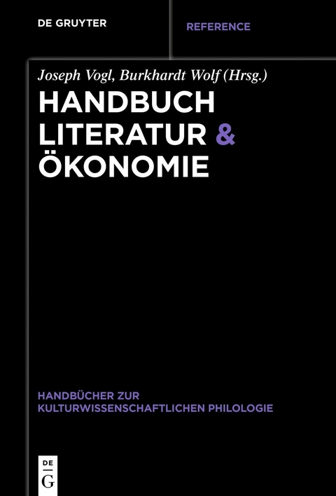 Handbuch Literatur & Ökonomie - 