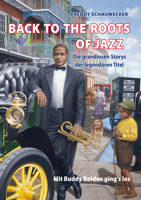 BACK TO THE ROOTS OF JAZZ - Freddy Schauwecker