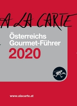 Österreich A la Carte Gourmet-Führer 2020 - Grünwald, Christian