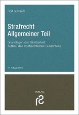 Strafrecht Allgemeiner Teil - Schmidt, Rolf