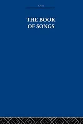 Book of Songs -  The Arthur Waley Estate,  Arthur Waley