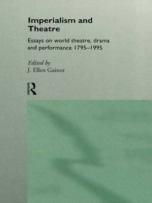 Imperialism and Theatre - 