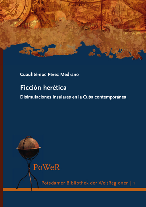 Ficción herética - Cuauhtémoc Pérez Medrano