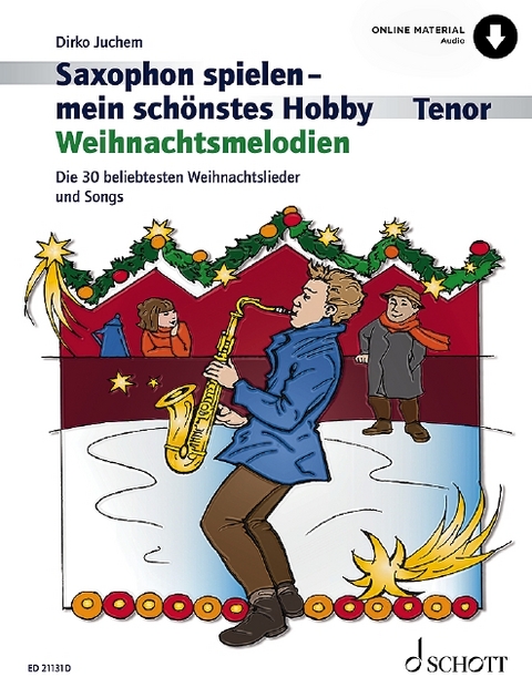 Saxophon spielen - mein schönstes Hobby - Dirko Juchem