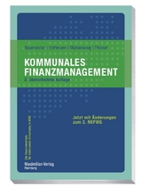 Kommunales Finanzmanagement - Baumeister, Thomas; Erdtmann, Markus; Mühlenweg, Thomas; Thienel, Simon