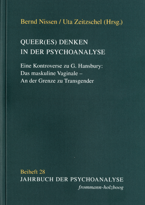 Queer(es) Denken in der Psychoanalyse - 