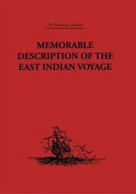 Memorable Description of the East Indian Voyage -  Willem Ysbrantsz Bontekoe