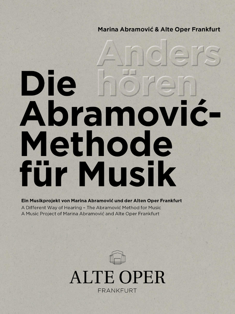 Anders hören – Die Abramović-Methode für Musik - Kristina Pott, Ruth Seiberts, Bjørn Woll