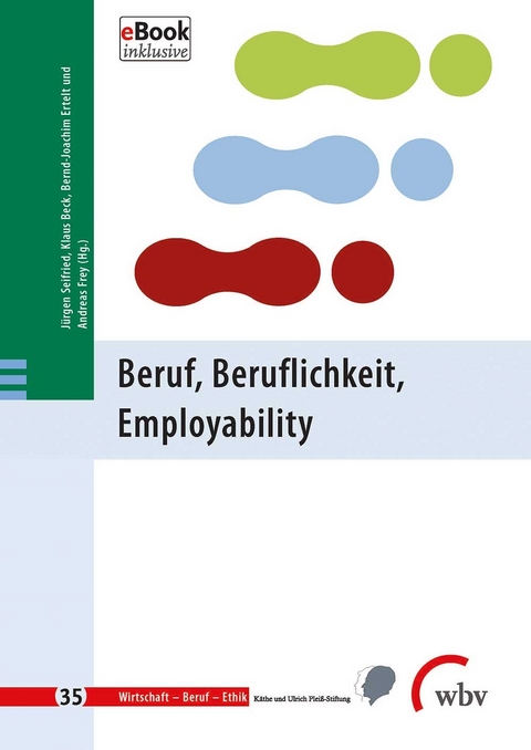 Beruf, Beruflichkeit, Employability - 