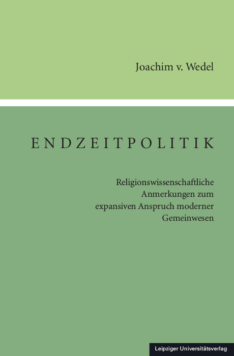Endzeitpolitik - v. Wedel Joachim
