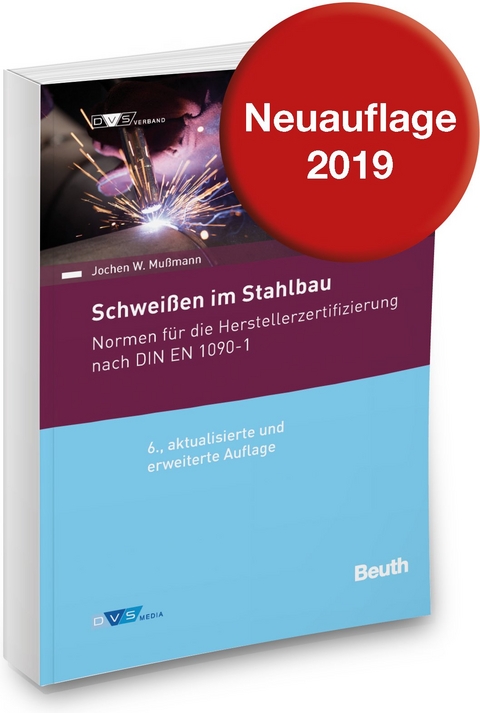 Normenhandbuch Schweißen im Stahlbau - Normen für die Herstellerzertifizierung